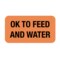 Nevs Label, Ok to Feed and Water 7/8" x 1-5/8" Flr Orange w/Black VW-0028 - alternate 1